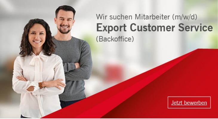 Wir suchen! Mitarbeiter - Export Customer Service (Backoffice)